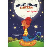 Night Night Chicken (Spanish Edition)
