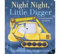 Night Night, Little Digger: A touch-and-feel storybook