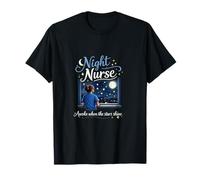 Night Nurse Awake When The Stars Shine T-Shirt