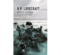Night Ocean Et autres nouvelles - Howard Phillips Lovecraft - J'ai Lu - Poche - Nouvelles