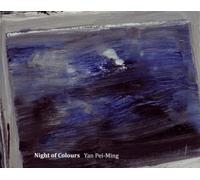Night Of Colours - Yan Pei-Ming