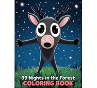 Night of Forest Coloring Book: Unlock the Magic of Color, 50+ Whimsical Adventures for Creative Tiny Hands
