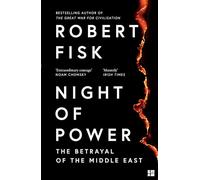 Night of Power: The Betrayal of the Middle East