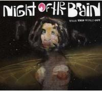 Night of the Brain - Wear This World Out [Import]