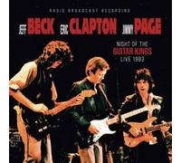 Jeff Beck - Eric Clapton - Jimmy Page - Jeff Beck-Eric Clapton-Jimmy Page-Night of The Guitar King 1983-Radio Broadcast Recording