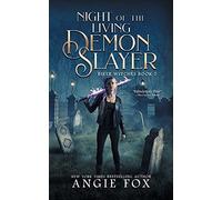 Night Of The Living Demon Slayer