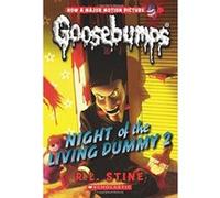 Night of the Living Dummy 2 (Classic Goosebumps #25) - [Livre en VO] R L Stine (Auteur)