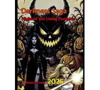 Night of the Living Pumpkin: Darkness Saga 2025