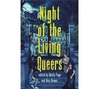 Night of the Living Queers by Ayida Shonibar Ayida Shonibar (Auteur)