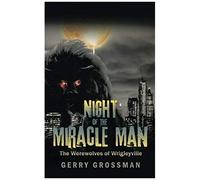 Night Of The Miracle Man