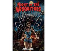 Night of the Mosquitoes