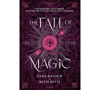 The Fate of Magic - Tome 2 de Night of the Witch - Fantasy YA avec sorcières et magie (02)