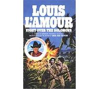 Night over the Solomons Louis L'Amour (Auteur)