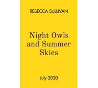 Night Owls And Summer Skies