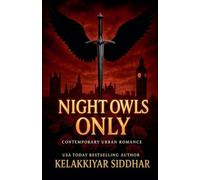 Night Owls Only: Contemporary Urban Romance