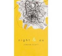 Night Ox by Jordan Scott Jordan Scott (Auteur)