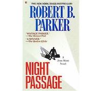 Night Passage Robert B. Parker (Auteur)