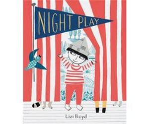 Night Play by Lizi Boyd Inconnu (Auteur)