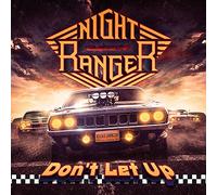 NIGHT RANGER - Don't Let Up