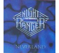 Night Ranger - Neverland [Import]