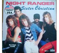 NIGHT RANGER - Sister Christian / Chippin' away / 120.07.096