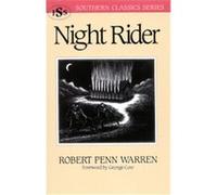 Night Rider, Southern Classic Series Robert Penn Warren (Auteur)