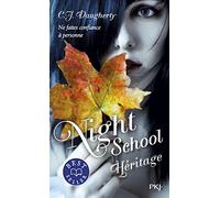 Night School - tome 02 : Héritage