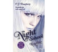 Night School - Tome 3 - Rupture