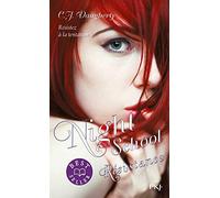 Night School Tome 4 - Résistance