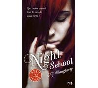 Night School - tome 1 - Christi Daugherty - Pocket Jeunesse - Poche - Roman adolescent dès 13 ans