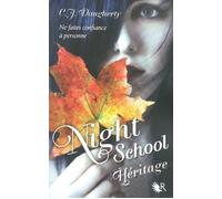 Night School - tome 2 Héritage - Christi Daugherty - R Jeunes Adultes - broché - Roman adolescent dès 13 ans