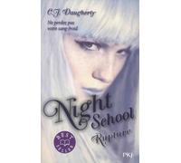 Night School - Tome 3 - Rupture