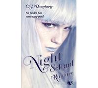Night School - Tome 3: Rupture (3)