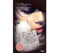 Night School - tome 5 Fin de partie Christi Daugherty (Auteur), Frédérique Le Boucher (Traduction)