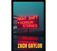 Night Shift: A Collection of Short Horror Stories