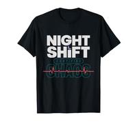 Night Shift Chaos Infirmière De Nuit Urgences Humour T-Shirt