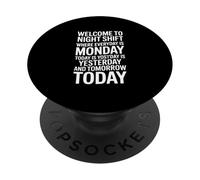 Night Shift Funny Saying Bienvenue au Lundi Tous Les Jours PopSockets PopGrip Adhésif