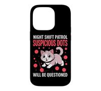 Night Shift Patrol Suspicious Dots Will BE Questioned Coque pour iPhone 14 Pro