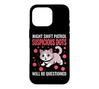 Night Shift Patrol Suspicious Dots Will BE Questioned Coque pour iPhone 16 Pro