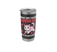 NIGHT SHIFT PATROL SUSPICIOUS DOTS WILL BE QUESTIONED Gobelet isotherme en acier inoxydable double paroi