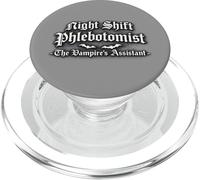 Night Shift Phlebotomist The Vampires Assistant Drôle PopSockets PopGrip pour MagSafe