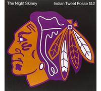 Night Skinny the - Indian Tweet Posse 1&2