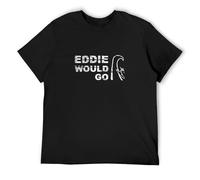 Night Spread Sunshine Eddie Would Go Aikau Surfing Legend O-Neck 100% Cotton Short Sleeve Unisex T-Shirt S
