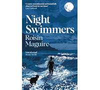 Night Swimmers: The Irish cult hit novel of 2025 for fans of Claire Keegan