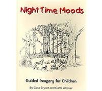Night Time Moods Cara Bryant, Carol Weaver (Auteur)