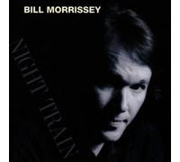 Night Train by Bill Morrissey (1995-08-01)