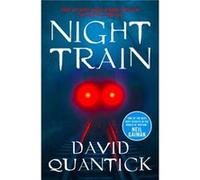Night Train by David Quantick David Quantick (Auteur)