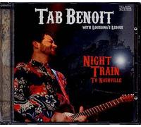 Tab Benoit Night Train to Nashville (CD) Album