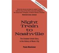 Night Train to Nashville by Paula Blackman Paula Blackman (Auteur)