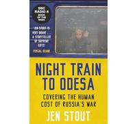 Night Train to Odesa: Covering the Human Cost of Russia's War